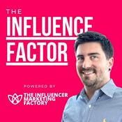 The Influence Factor by The Influencer Marketing Factory