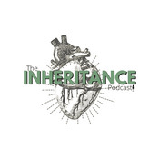 The Inheritance Podcast
