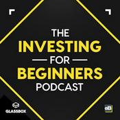 The Investing for Beginners Podcast - Your Path to Financial Freedom