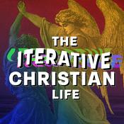 The Iterative Christian Life Podcast