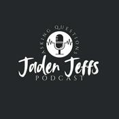 The Jaden Jeffs Podcast