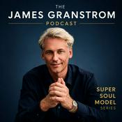 The James Granstrom Podcast - Super Soul Model series