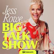 The Jess Rowe Big Talk Show