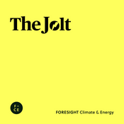 The Jolt: The FORESIGHT series, which keeps you updated on all the essential energy transition stories