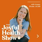 The Joyful Health Show: A Non-Diet Wellness Podcast for Christians