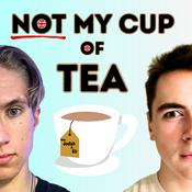 Not My Cup of Tea