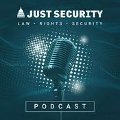 The Just Security Podcast