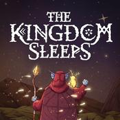 The Kingdom Sleeps: D&amp;D Actual Play Bedtime Stories