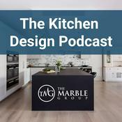 The Kitchen Design Podcast