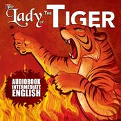 The Lady or the Tiger "A Dama ou o Tigre" (English Reading for Beginners)
