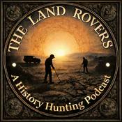 The Land Rovers: A History Hunting Podcast