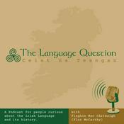 The Language Question ~ Ceist na Teangan