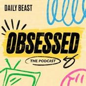Obsessed: The Podcast