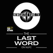 The Last Word on Newcastle Fans TV