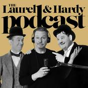 The Laurel &amp; Hardy Podcast