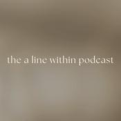 the a line within podcast