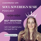Live It All Better with Soul Sovereign Susie