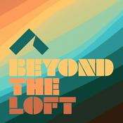 Beyond The LOFT