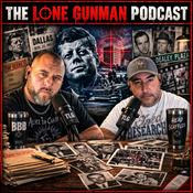 The Lone Gunman Podcast : JFK Assassination