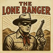 The Lone Ranger | Old Time Radio Westerns
