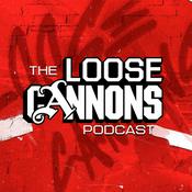 The Loose Cannons Podcast