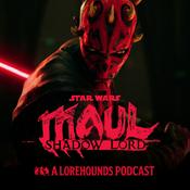 Star Wars: Maul — Shadow Lord — a Lorehounds podcast