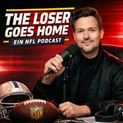 The Loser Goes Home - Ein NFL-Podcast