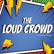 The Loud Crowd