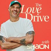 The Love Drive with Shaun Galanos