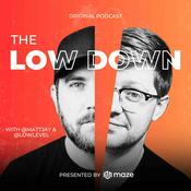 The Low Down