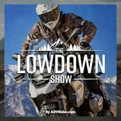 The Lowdown Show - By ADVrider