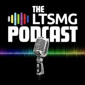 The LTSMG Podcast