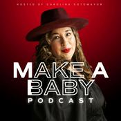 The Make A Baby Podcast