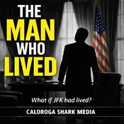 The Man Who Lived - what if John F. Kennedy survived Dallas?