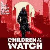 Children of the Watch: A Star Wars After Show