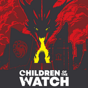Children of the Watch: House of the Dragon
