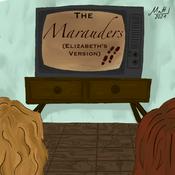 The Marauders (Elizabeth's Version)