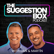 The Suggestion Box with Dan & Martín