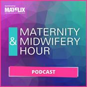 The Maternity & Midwifery Hour