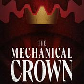The Mechanical Crown: a weekly fantasy serial
