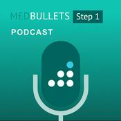 The Medbullets Step 1 Podcast