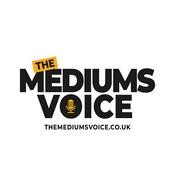 The  Mediums  Voice