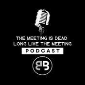 The Meeting is Dead Long Live the Meeting