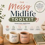 The Messy Midlife Toolkit