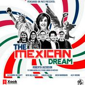 The Mexican Dream