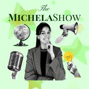 The Michela Show