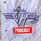 The Mighty VH Podcast