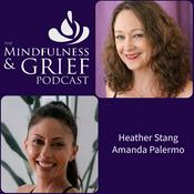 The Mindfulness & Grief Podcast
