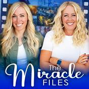 The Miracle Files - True Miracle Stories