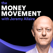 The Money Movement with Jeremy Allaire | Leaders in Blockchain, Crypto, DeFi & Financial Inclusion
